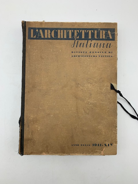 L'Architettura italiana. Periodico mensile di architettura tecnica, 1941 (annata completa di 12 numeri)